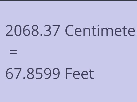 2068.37 CM TO FEET