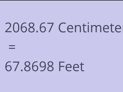 2068.67 CM TO FEET