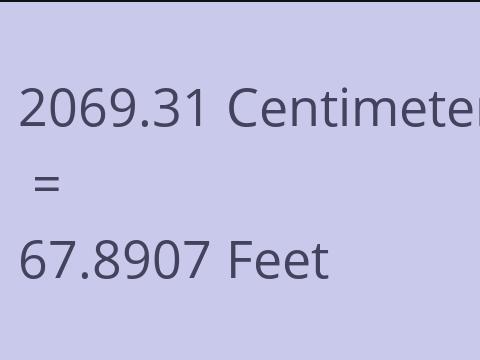 2069.31 CM TO FEET