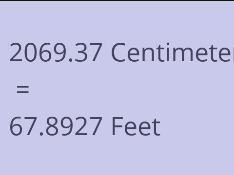 2069.37 CM TO FEET