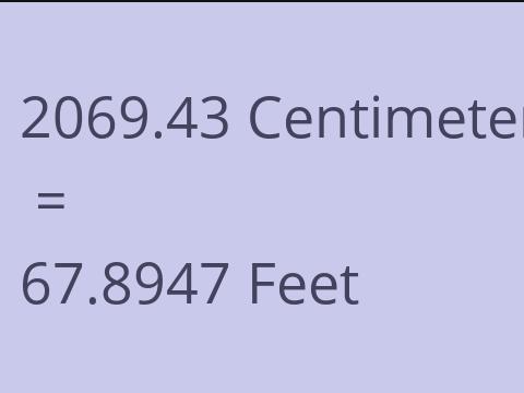 2069.43 CM TO FEET