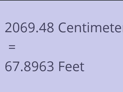 2069.48 CM TO FEET