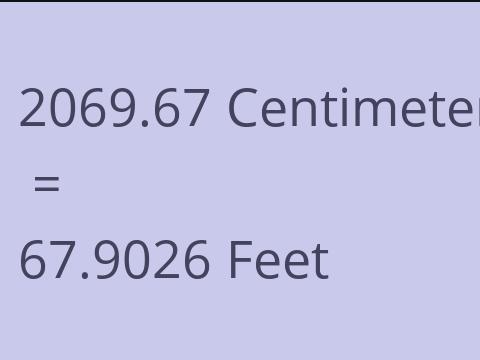 2069.67 CM TO FEET