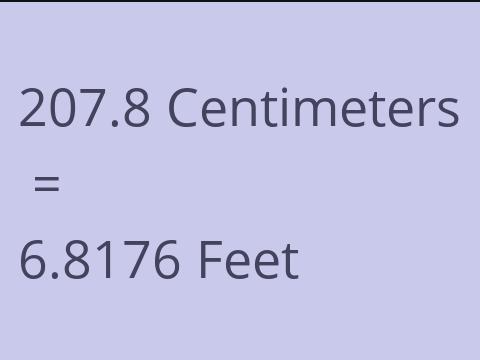 207.8 CM TO FEET