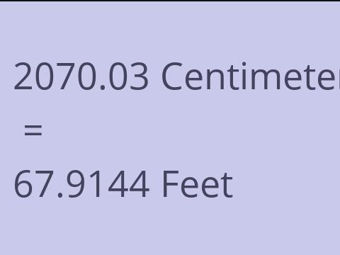 2070.03 CM TO FEET