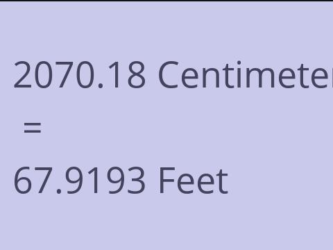 2070.18 CM TO FEET