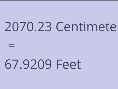 2070.23 CM TO FEET