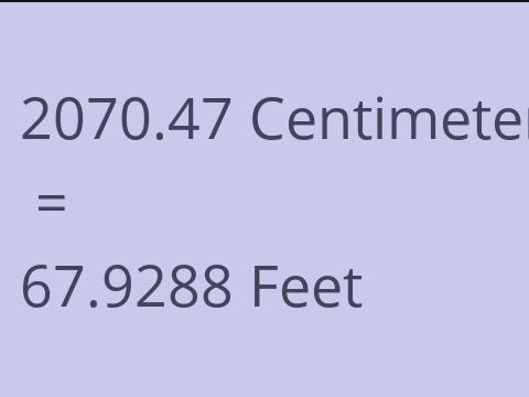 2070.47 CM TO FEET
