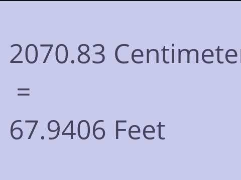 2070.83 CM TO FEET