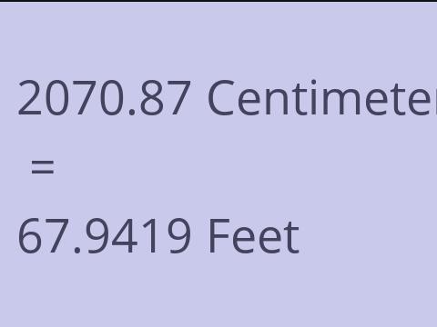 2070.87 CM TO FEET