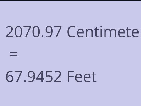 2070.97 CM TO FEET