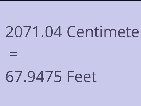 2071.04 CM TO FEET