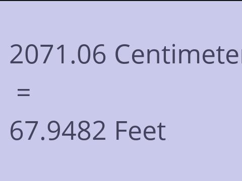 2071.06 CM TO FEET