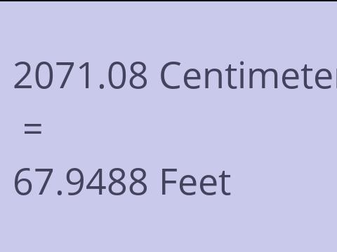 2071.08 CM TO FEET