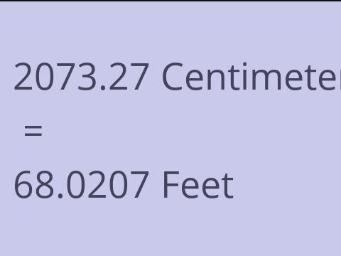 2073.27 CM TO FEET