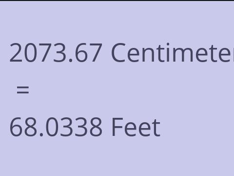 2073.67 CM TO FEET
