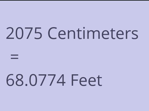 2075 CM TO FEET