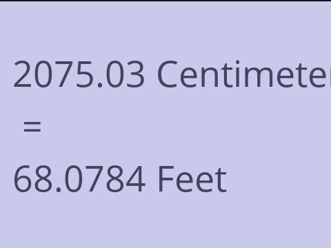 2075.03 CM TO FEET