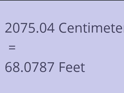 2075.04 CM TO FEET