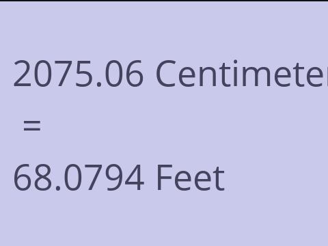 2075.06 CM TO FEET