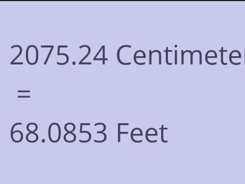 2075.24 CM TO FEET