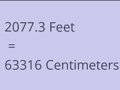 2077.3 FEET TO CM