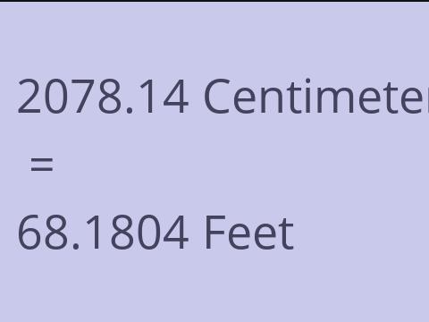 2078.14 CM TO FEET