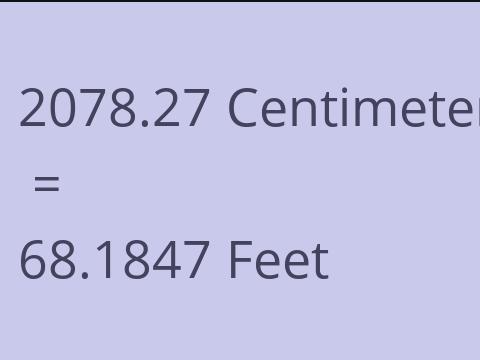 2078.27 CM TO FEET
