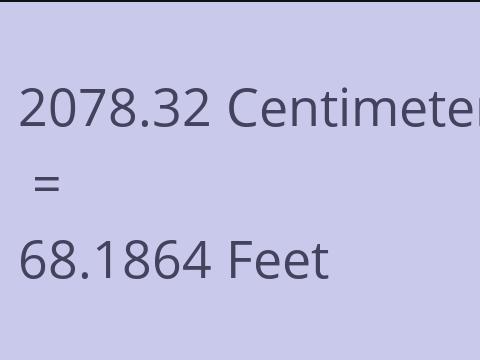 2078.32 CM TO FEET