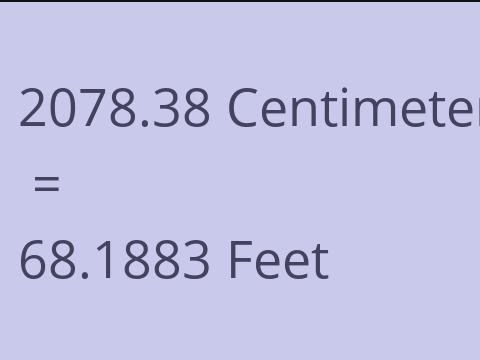 2078.38 CM TO FEET