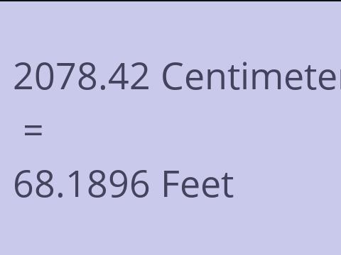 2078.42 CM TO FEET