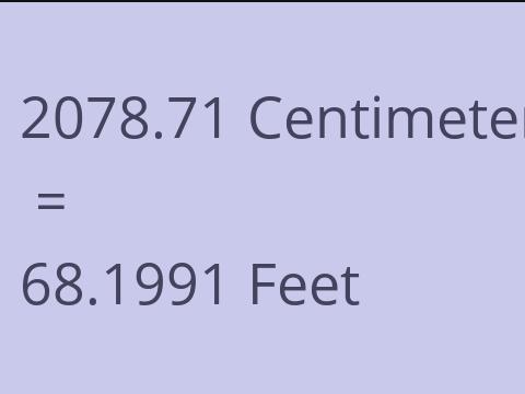 2078.71 CM TO FEET