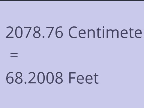 2078.76 CM TO FEET