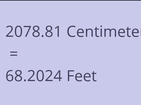 2078.81 CM TO FEET