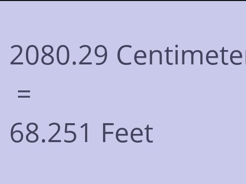 2080.29 CM TO FEET