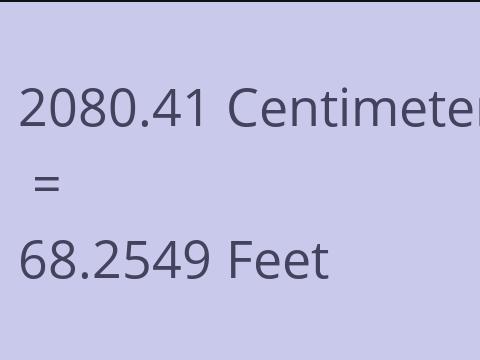 2080.41 CM TO FEET