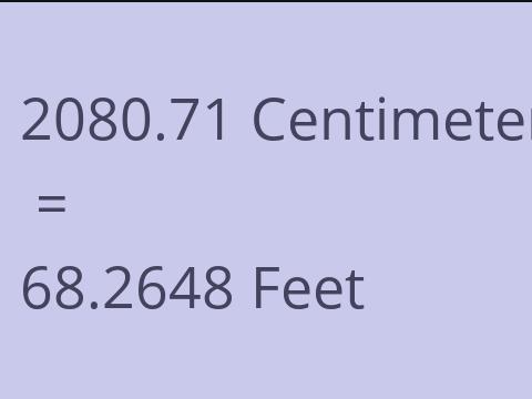 2080.71 CM TO FEET