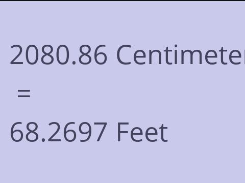2080.86 CM TO FEET