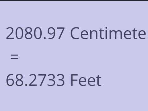 2080.97 CM TO FEET