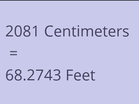 2081 CM TO FEET