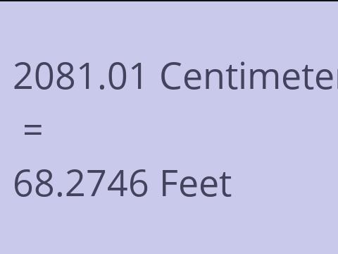 2081.01 CM TO FEET