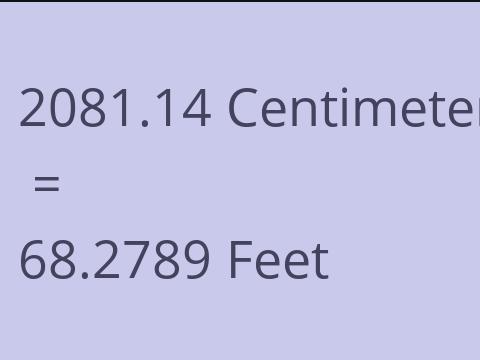 2081.14 CM TO FEET