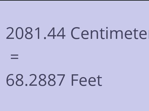 2081.44 CM TO FEET