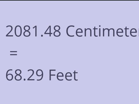 2081.48 CM TO FEET