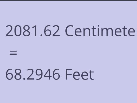 2081.62 CM TO FEET