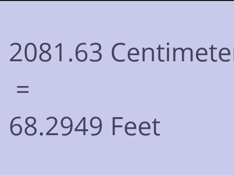 2081.63 CM TO FEET