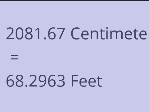 2081.67 CM TO FEET