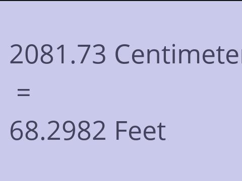 2081.73 CM TO FEET