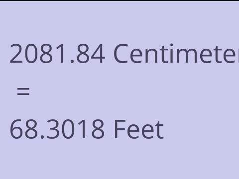 2081.84 CM TO FEET