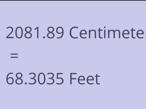 2081.89 CM TO FEET
